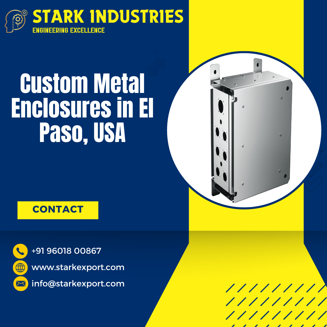 Custom Metal Enclosures in El Paso, USA