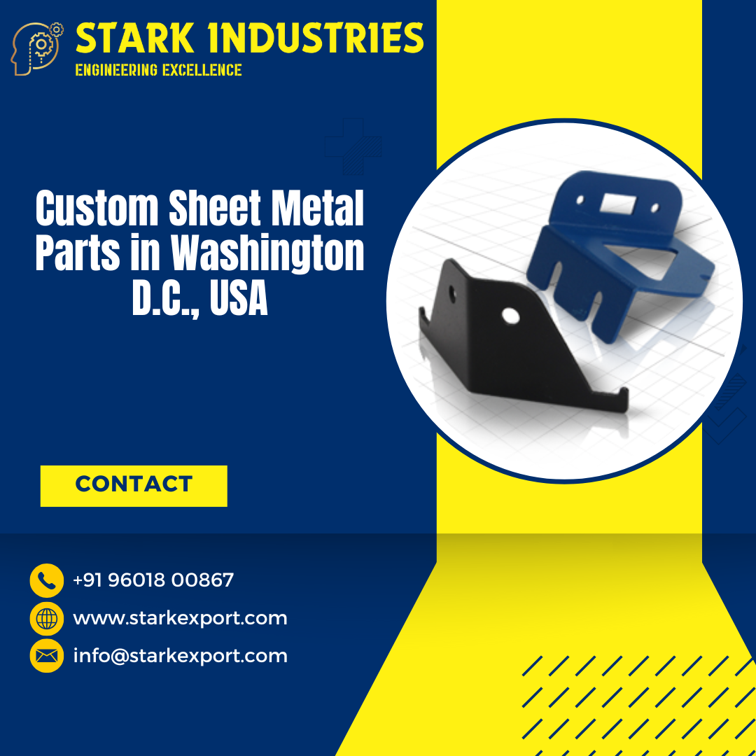 Custom Sheet Metal Parts in Washington D.C., USA