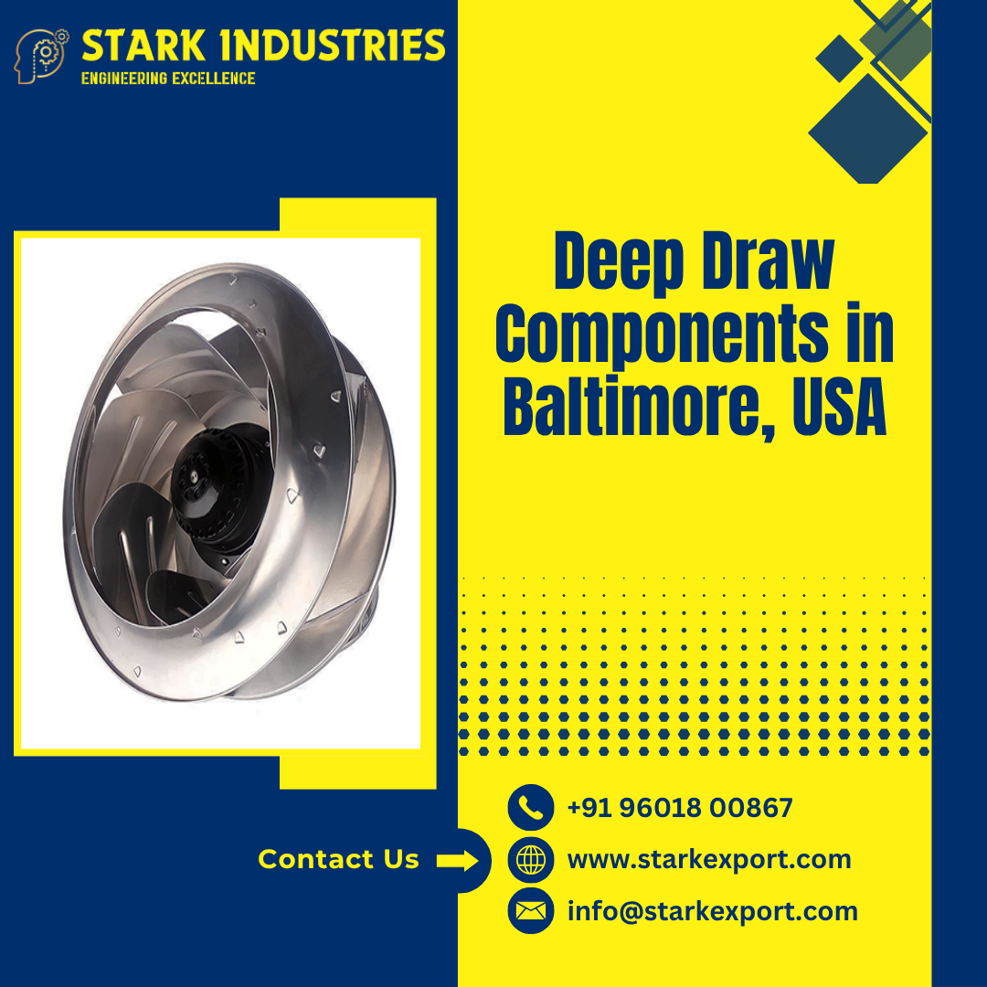 Deep Draw Components in Baltimore, USA