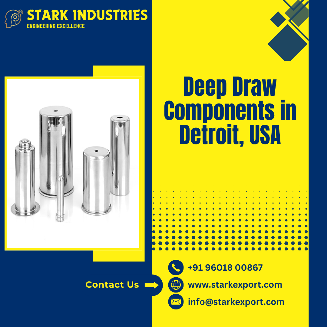 Deep Draw Components in Detroit, USA