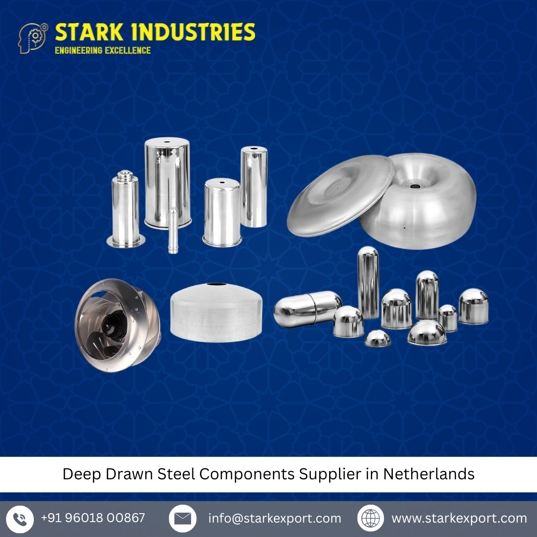 Deep Drawn Steel Components Supplier in Netherlands